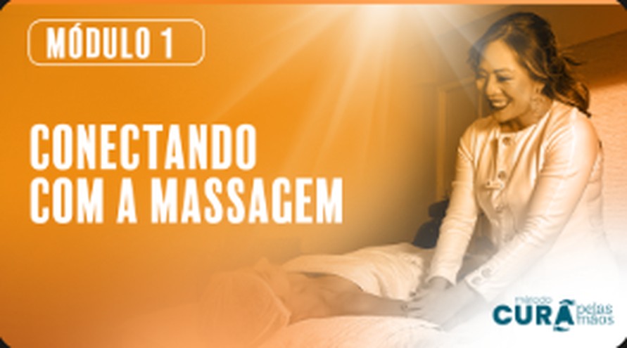 Módulo 1 — Conectando com a massagem
